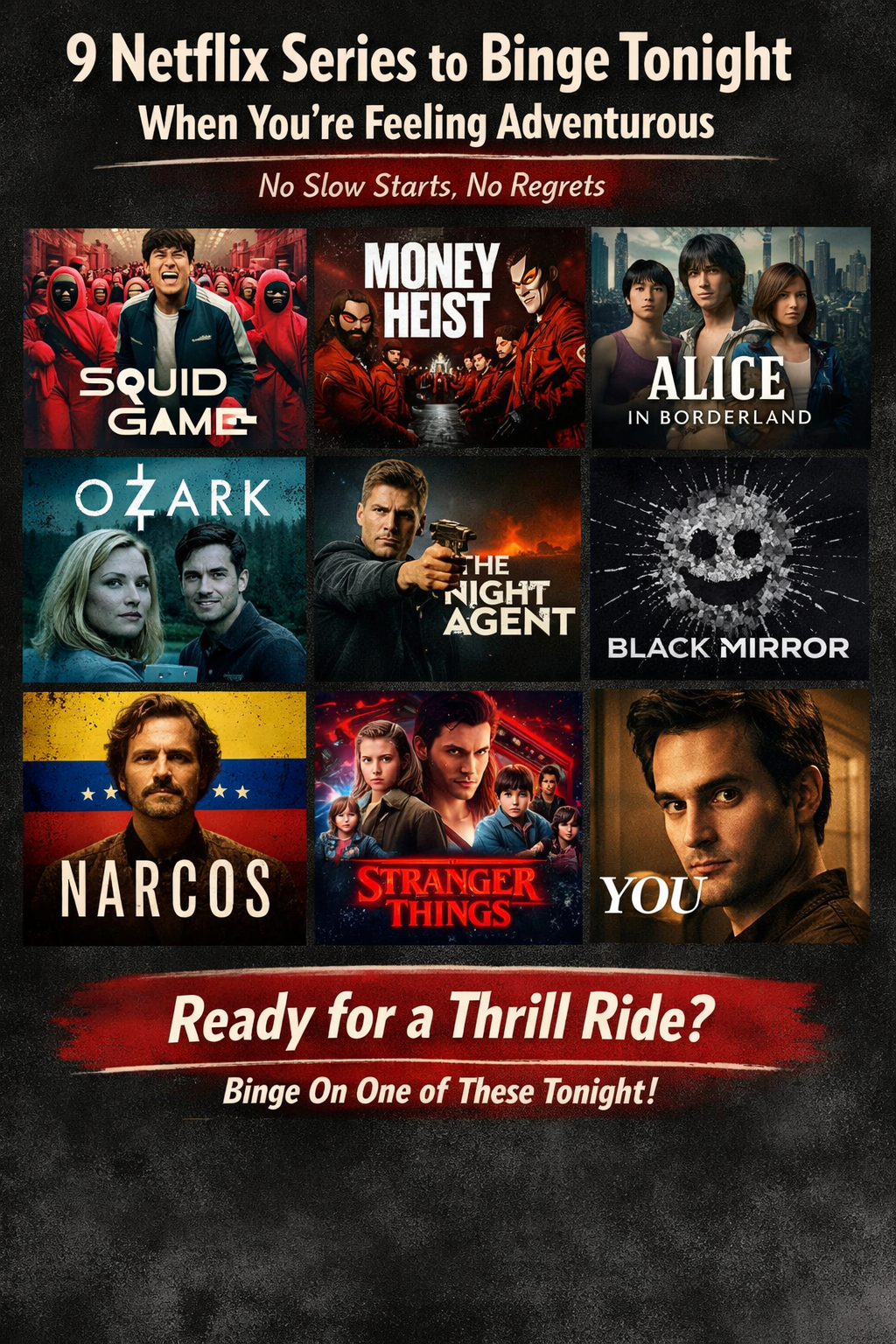 9 Netflix Series to Binge Tonight When You’re Feeling Adventurous